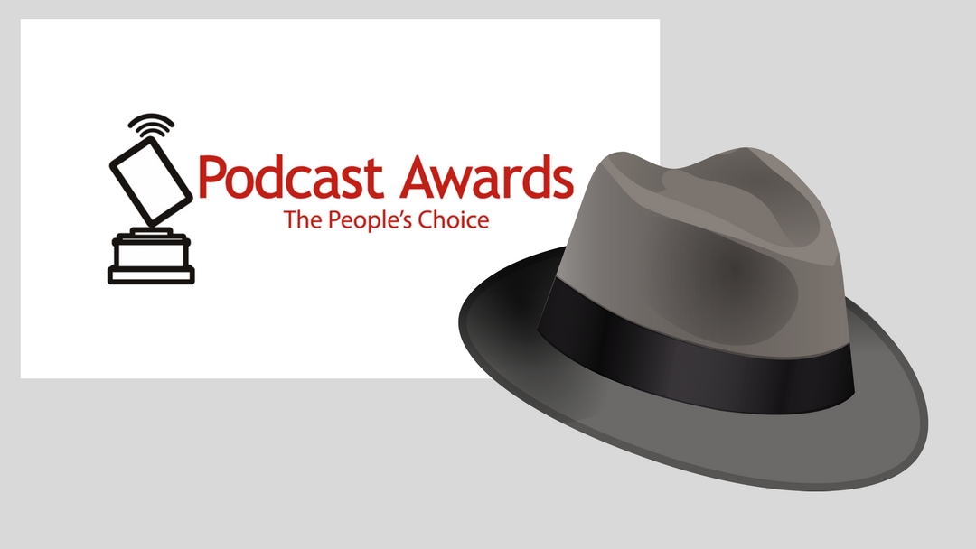 The Podcast Awards Scandal? – Hatting the System