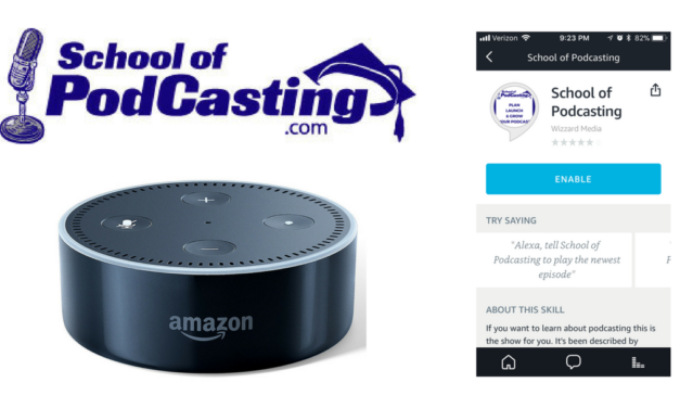 The School of Podcasting is Now On Amazon Alexa Devices