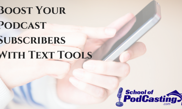 Boost Your Podcast Subscribers with Text Tools