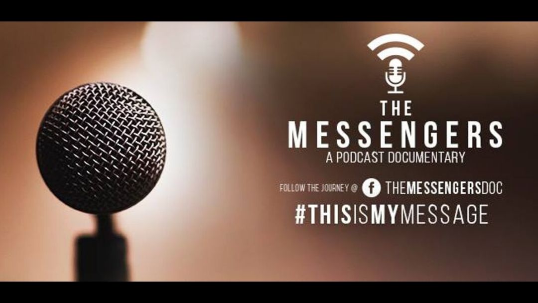 The Messengers: A Podcast Documentary